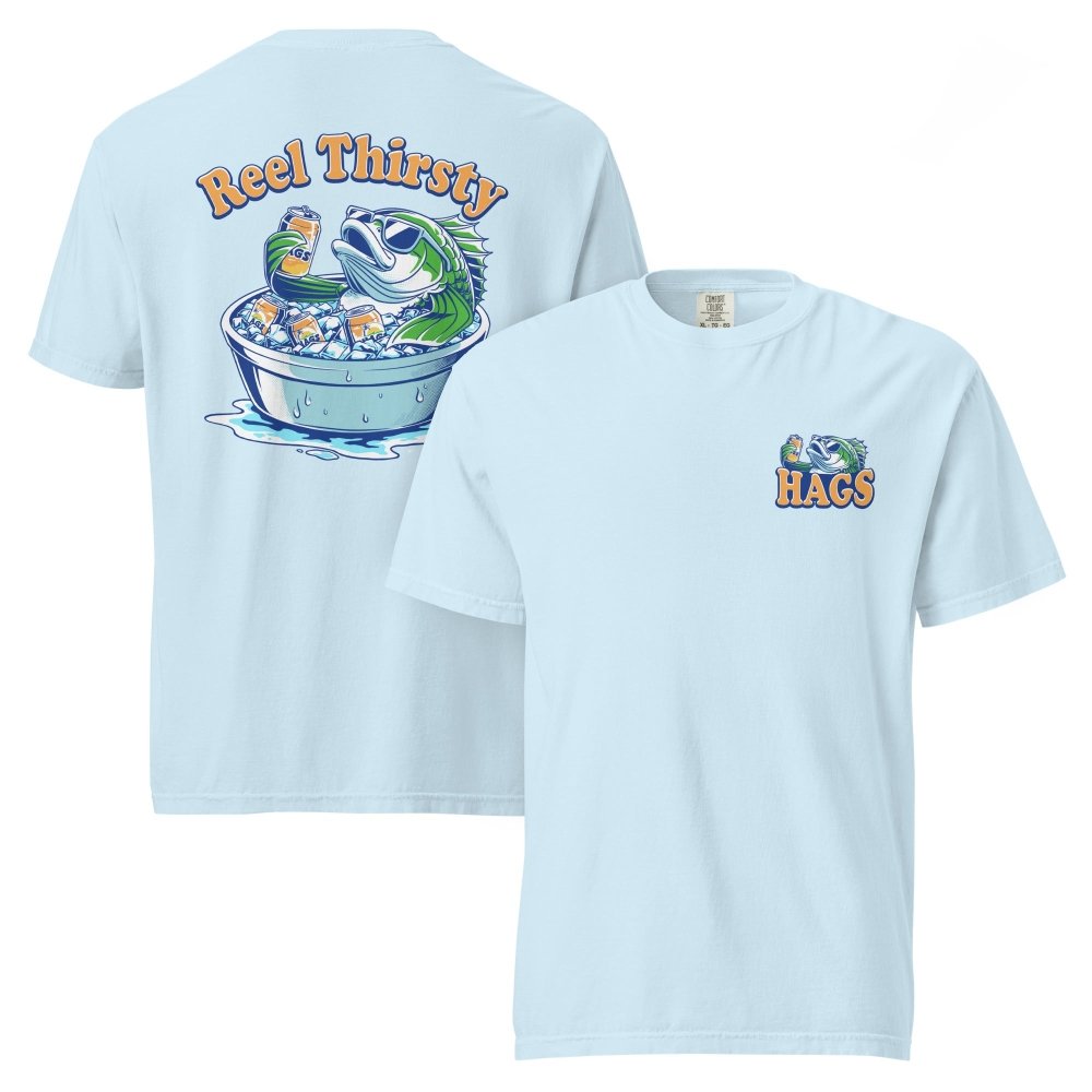Front and back views of light blue HAGS Reel Thirsty fishing T-shirt, showing small HAGS chest graphic and Reel Thirsty lettering and a fish in an ice bucket.
