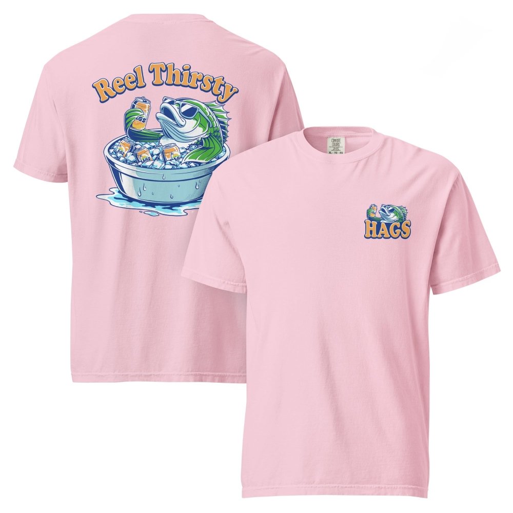 Front and back views of pink HAGS Reel Thirsty fishing T-shirt, showing small HAGS chest graphic and Reel Thirsty lettering and a fish in an ice bucket.