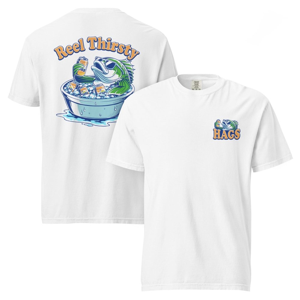 Front and back views of white HAGS Reel Thirsty fishing T-shirt, showing small HAGS chest graphic and Reel Thirsty lettering and a fish in an ice bucket.