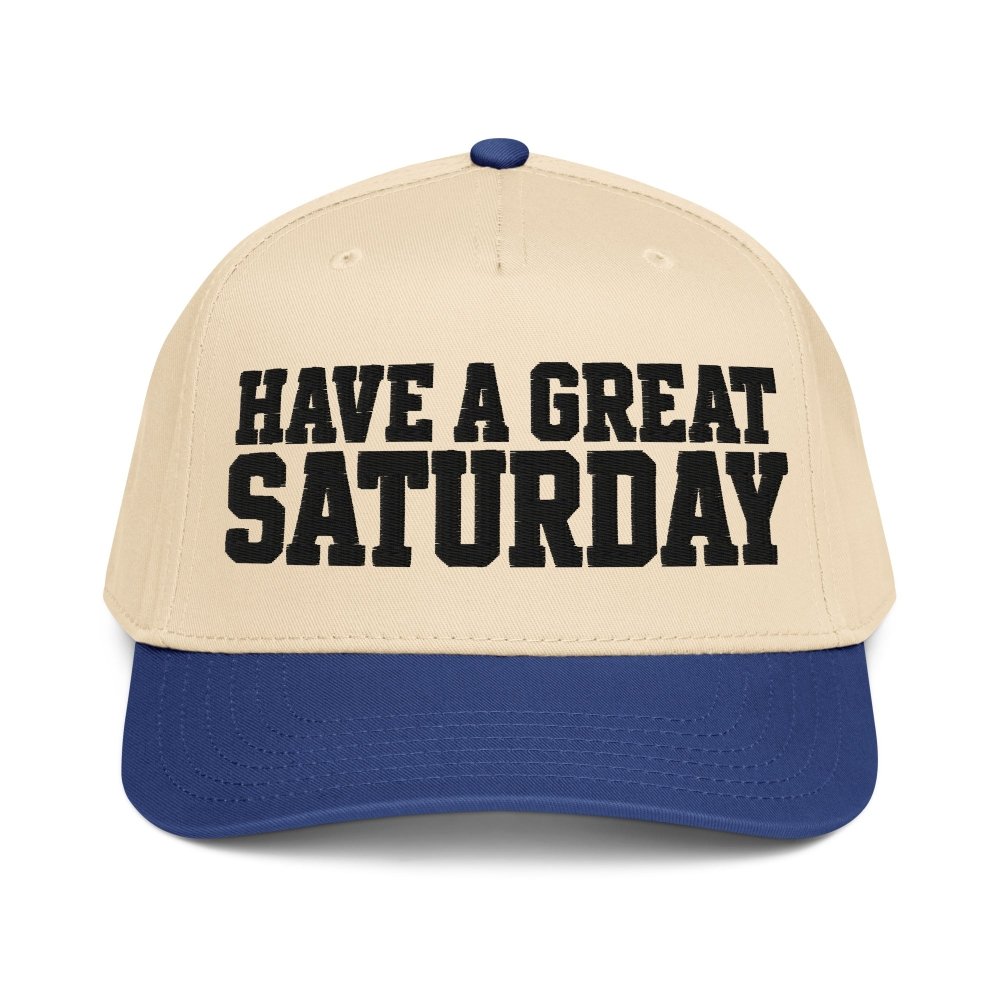 Have a Great Saturday 5-Panel Cap streetwear clothing college style outfit