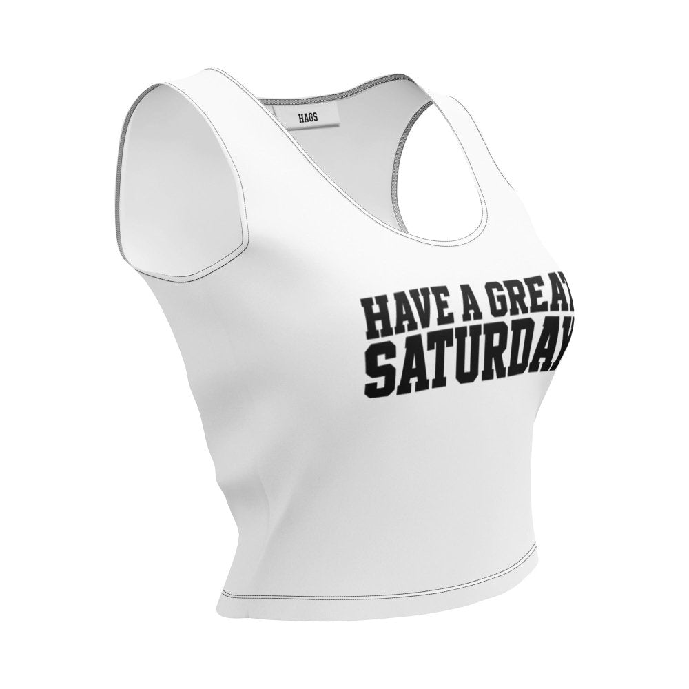 Have A Great Saturday Crop Top – Women’s Gameday Top streetwear clothing college style outfit