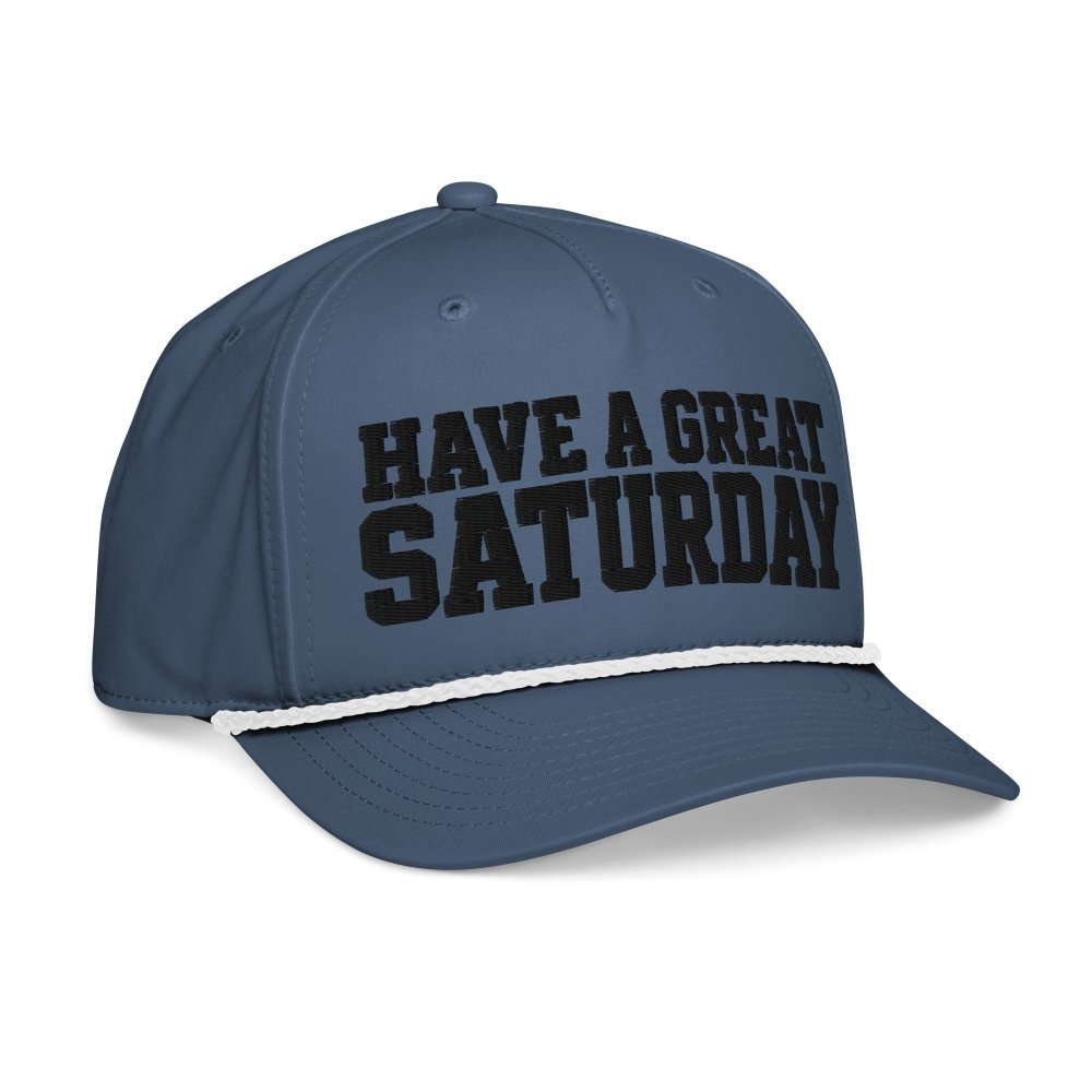 Have A Great Saturday Embroidered Rope Hat streetwear clothing college style outfit