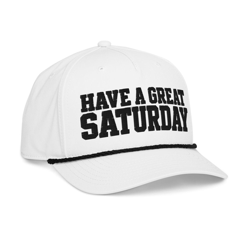 Have A Great Saturday Embroidered Rope Hat streetwear clothing college style outfit