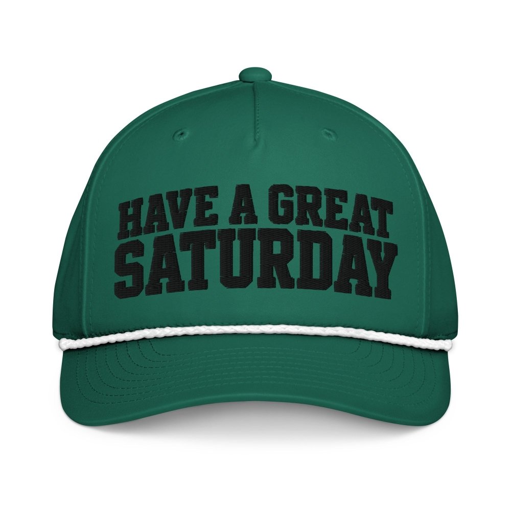 Have A Great Saturday Embroidered Rope Hat streetwear clothing college style outfit