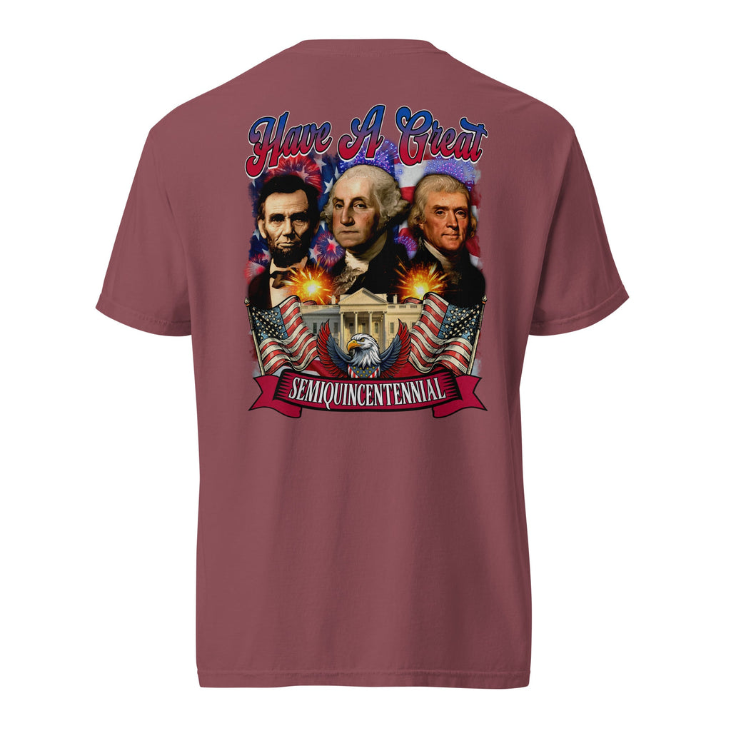 Have a Great Semiquincentennial Patriotic USA Graphic Tee | HAGS – HAGS Clothing