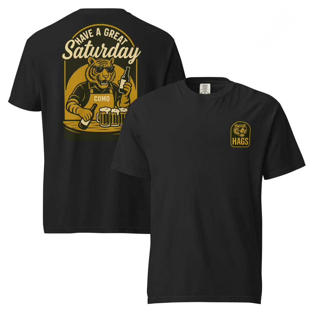 Have a Great Saturday – COMO Tiger Bartender Comfort Colors Tee – HAGS Clothing