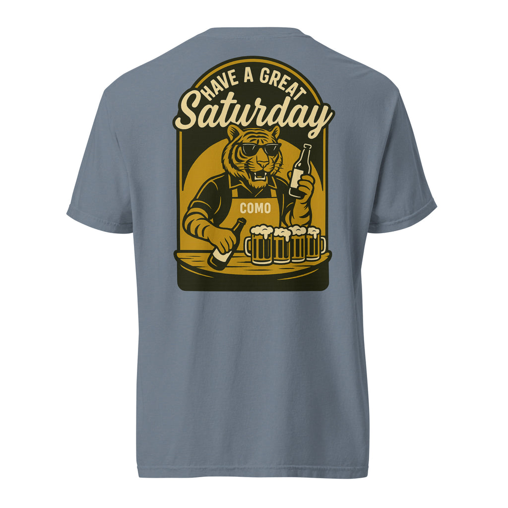 Have a Great Saturday – COMO Tiger Bartender Comfort Colors Tee – HAGS Clothing