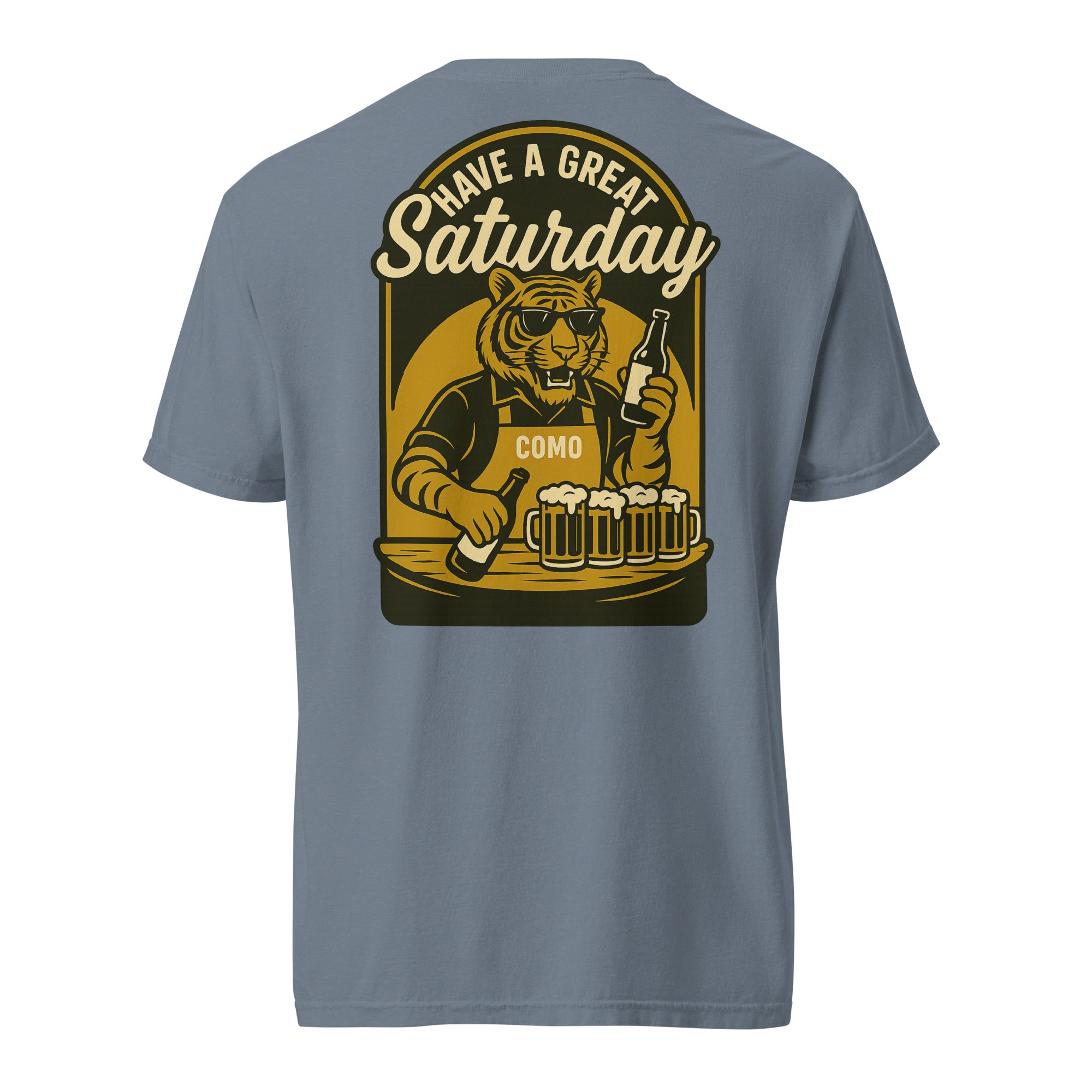 Have a Great Saturday – COMO Tiger Bartender Comfort Colors Tee – HAGS Clothing