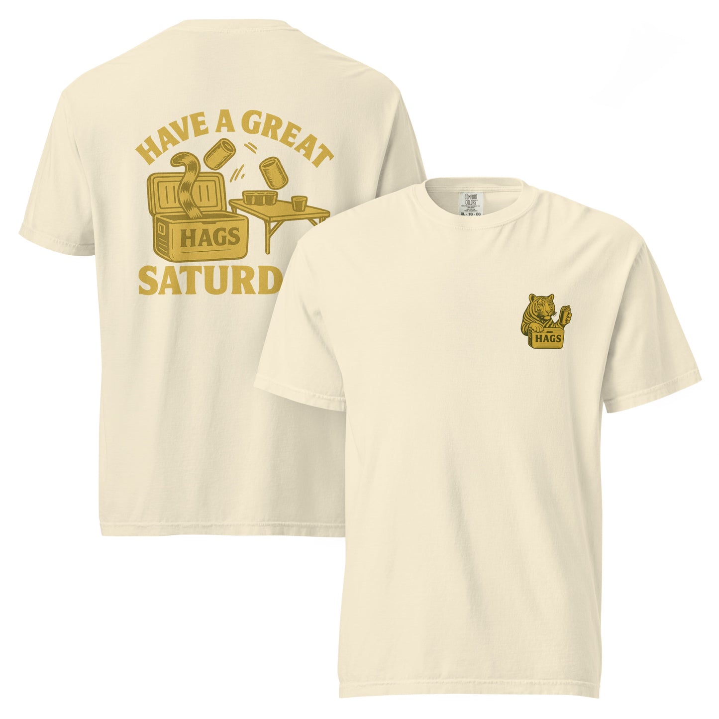 Have a Great Saturday – Tiger Cooler T-Shirt – HAGS Clothing