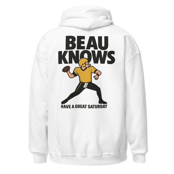 Beau Knows Quarterback Hoodie back view with quarterback graphic and Have A Great Saturday tagline